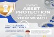 How The American Society For Asset Protection Can Help You Guard Your Wealth