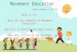 Movement education shauna