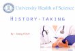 History taking- oral pathology- Sreng at UHS