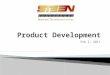 Product Development  - February 2011 - STEEN Solutions