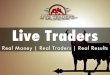 Live traders - Real Money, Real Traders, Real Results