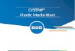 Cystrip-  Plastic Media Blast Presentation PMB.PPTX