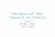 The Work of the Council on Ethics