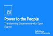 Power to the People:  Transforming Government with Open Source