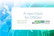 A New Vision for OSGeo