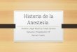 Historia de la anestesia y de la cirugia