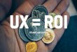 UX = ROI: It's not just a myth