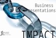 Business presentations with impact