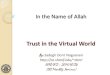 Trust in the Virtual World