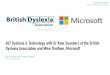#47 Dyslexia & Technology with Dr Kate Saunders of The British Dyslexia Association and Mike Tholfsen, Microsoft