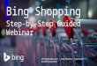 Bing Shopping- A Step By Step Guided Webinar