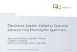 Decision Assist Palliative Care and Advance Care Planning for Aged Care by Associate Professor Jennifer Tieman