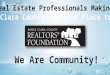 Santa Clara County Realtors Foundation ~ Our Community!