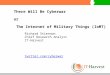 The Internet of Military Things: There Will Be Cyberwar