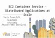 EC2 Container Service - Distributed Applications at Scale - Pop-up Loft Tel Aviv