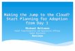 Making the Jump to the Cloud? - Michael Molinaro