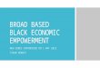 Broad based black economic empowerment