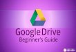 Beginner's Guide to Google Drive
