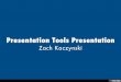 Presentation Tools Presentation