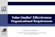 Value Studies’ Effectiveness Organizational Requirement