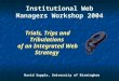 IWMW 2004: Trials, Trips and Tribulations of an Integrated Web Strategy