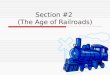 Ch. 14, Section 2- Age of Railroads
