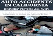 Auto Accidents in California: Drivers' Victims Ask Why