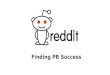 Finding PR Success on Reddit