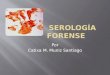 Serologia Forense