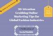 30 attention grabbing online marketing tips for global fashion industries