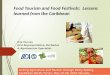 Ena Harvey, Expert in Agritourism, IICA, Caribbean: Food Tourism and Food Festivals:  Lessons learned from the Caribbean