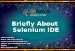Briefly About Selenium IDE
