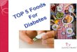 Top 5 foods for diabetes (1)
