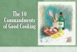 The Ten Commandments of Good Cooking