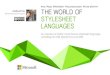The World of Stylesheet Languages