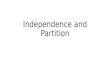 (No videos) 8 independence and partition