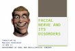 Facial nerve and its disorders