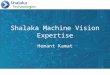 Shalaka Machine Vision Expertise