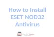 How to install eset nod32 antivirus