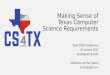 Making Sense of Computer Science Requirements Texas STEM Jan 2017