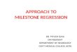 Approach to Milestone Regression