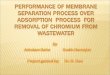 Performance of membrane separation process over adsorption  process