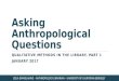 Asking Anthropological Questions