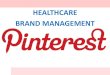 Pinterest, Healthcare Marketing And Strategy - John G. Baresky .................Healthcare Marketing, Managed Care, Digital Marketing