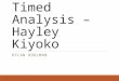 Timed Analysis 1 - Hayley Kiyoko : Girls Love Girls