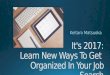 Community Career Center: It's 2017: Learn New Ways To Get Organized In Your Job Search
