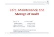 Care maintenance and storage of molds