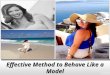 Effective Method to Behave Like a Model - Kim Hanieph