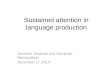 Sustained attention presentation