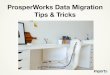 ProsperWorks Data Migration Tips & Tricks
